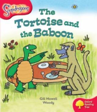 Oxford Reading Tree: Level 4: Snapdragons: The Tortoise and the Baboon
