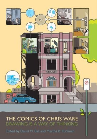 Comics of Chris Ware: Drawing Is a Way of Thinking