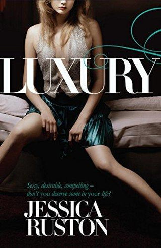 Luxury : An irresistable story of glamour and scandal - Thryft