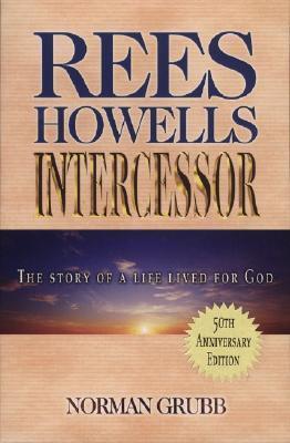 Rees Howells, Intercessor - Thryft