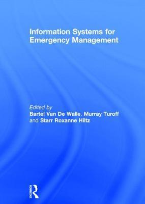 Information Systems for Emergency Management - Advances in Management Information Systems