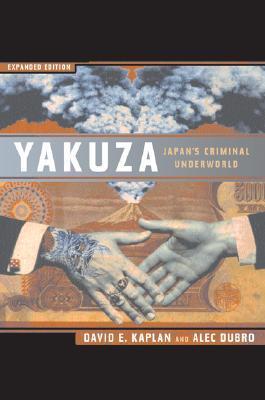 Yakuza: Japan's Criminal Underworld