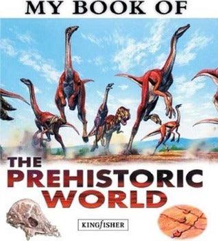 My Book of the Prehistoric World - Thryft