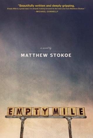 Empty Mile - A Novel