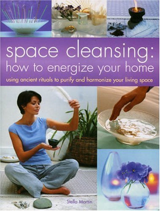 Space Cleansing: How to Energise Your Home