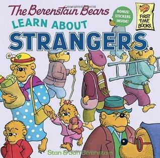The Berenstain Bears Learn About Strangers - Thryft
