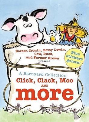 A Barnyard Collection: Click, Clack, Moo and More - Thryft