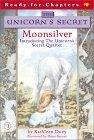 Moonsilver: Introducing The Unicorn's Secret Quartet: Ready for Chapters #1 - Thryft