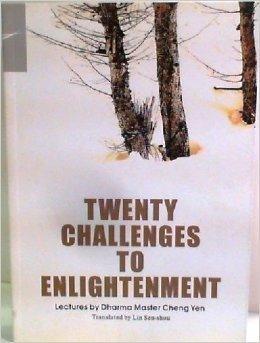 Twenty Challenges to Enlightenment