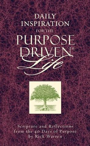 Daily Inspiration for the Purpose-Driven Life