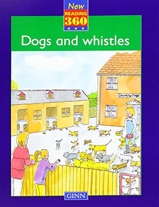 New Reading 360 Reader Level 5 Book 3 Dogs And Whistles