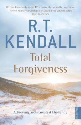 Total Forgiveness : Achieving God's Greatest Challenge - Thryft