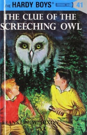 Hardy Boys 41: The Clue of the Screeching Owl