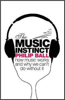 The Music Instinct - How Music Works and why We Can't Do Without it - Thryft