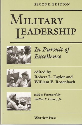 Military Leadership in Pursuit of Excellence, Second Edition (Paperback ...