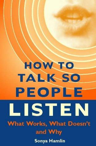 How To Talk So People Listen - Thryft