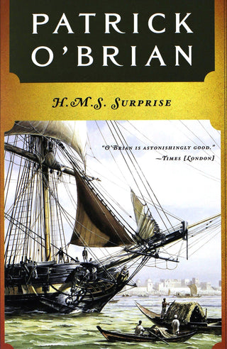 H. M. S. Surprise - Aubrey/Maturin Novels