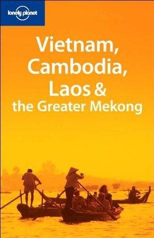 Vietnam, Cambodia, Laos & The Greater Mekong - Thryft