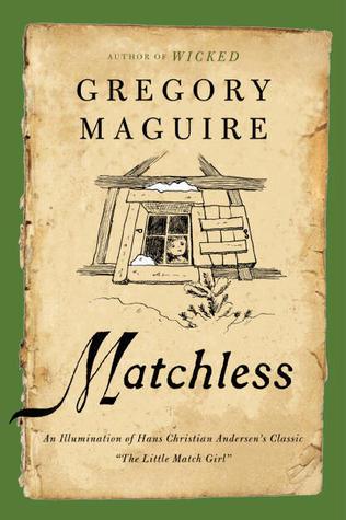 Matchless : An Illumination of Hans Christian Andersen's Classic "The Little Match Girl" - Thryft