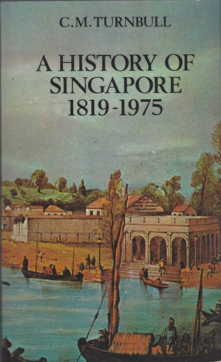 A History of Singapore 1819-1975
