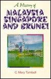 A History of Malaysia, Singapore, and Brunei - Thryft