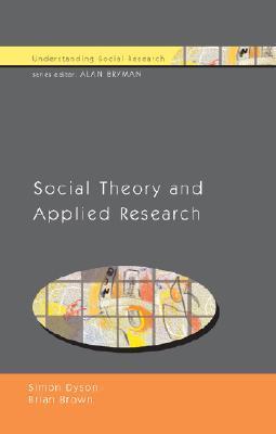 Social Theory and Applied Research