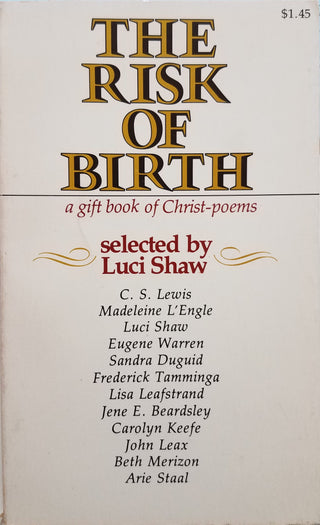 The Risk of Birth: A Gift Book of Christ-Poems