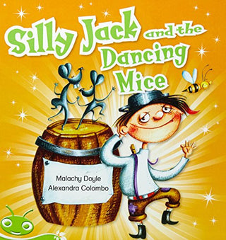 Bug Club Level 13 - Green: Silly Jack and the Dancing Mice