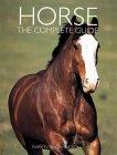 Horse - The Complete Guide - Thryft