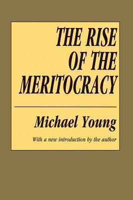 The Rise of the Meritocracy - Thryft