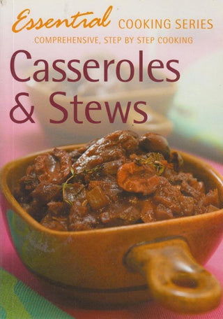 Essential Cooking Series: Casseroles and Stews - Thryft