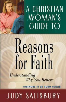 A Christian Woman's Guide to Reasons for Faith - Thryft