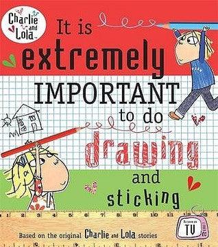 Charlie and Lola: It Is Extremely Important to Do Drawing and Sticking - Thryft