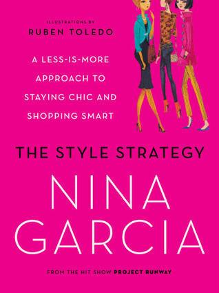 The Style Strategy : A Less-Is-More Approach to Staying Chic and Shopping Smart - Thryft