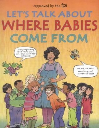 Let's Talk About Where Babies Come From