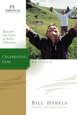 Celebrating God : Discover the Truth of God's Character
