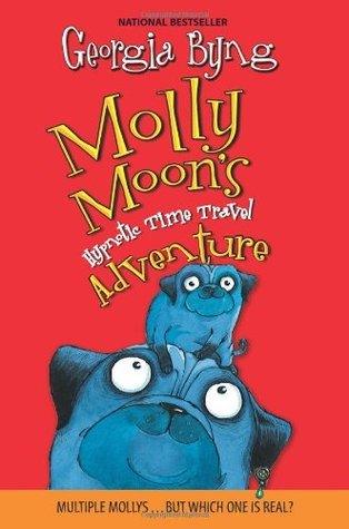 Molly Moon's Hypnotic Time Travel Adventure - Thryft