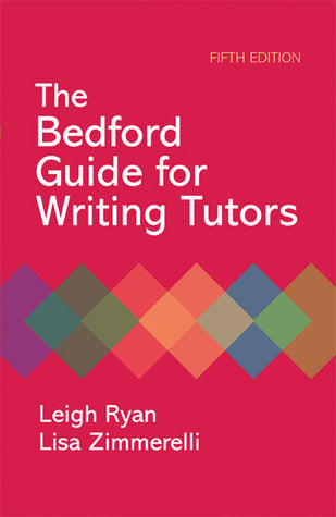 The Bedford Guide for Writing Tutors