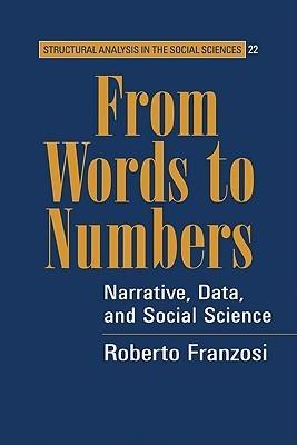 From Words to Numbers : Narrative, Data, and Social Science - Thryft