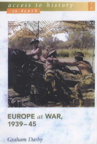 Access To History In Depth: Europe at War, 1939-45 - Thryft