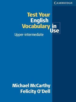 Test your English Vocabulary in Use Upper-Intermediate - Thryft