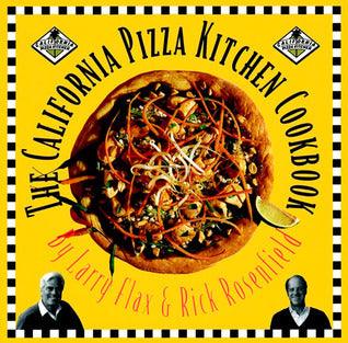 The California Pizza Kitchen Cookbook - Thryft