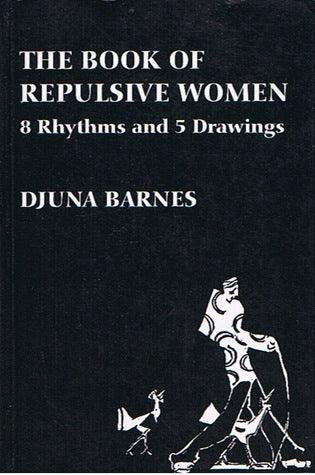 The Book Of Repulsive Women - 8 Rhythms And 5 Drawings - Thryft