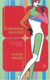 Brideshead Revisited : The Sacred and Profane Memories of Captain Charles Ryder - Thryft