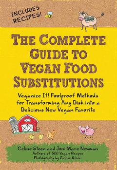 The Complete Guide to Vegan Food Substitutions : Veganize it! - Thryft