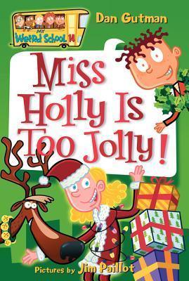 My Weird School #14: Miss Holly Is Too Jolly! - Thryft