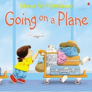 Going on a Plane - Usborne First Experiences