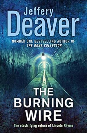 The Burning Wire : Lincoln Rhyme Book 9 - Thryft