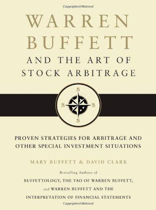 Warren Buffett and the Art of Stock Arbi