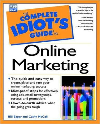 The Complete Idiot's Guide To Online Marketing - Thryft